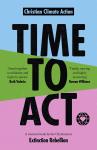 Time to Act: Extinction Rebellion